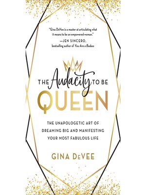 cover image of The Audacity to Be Queen